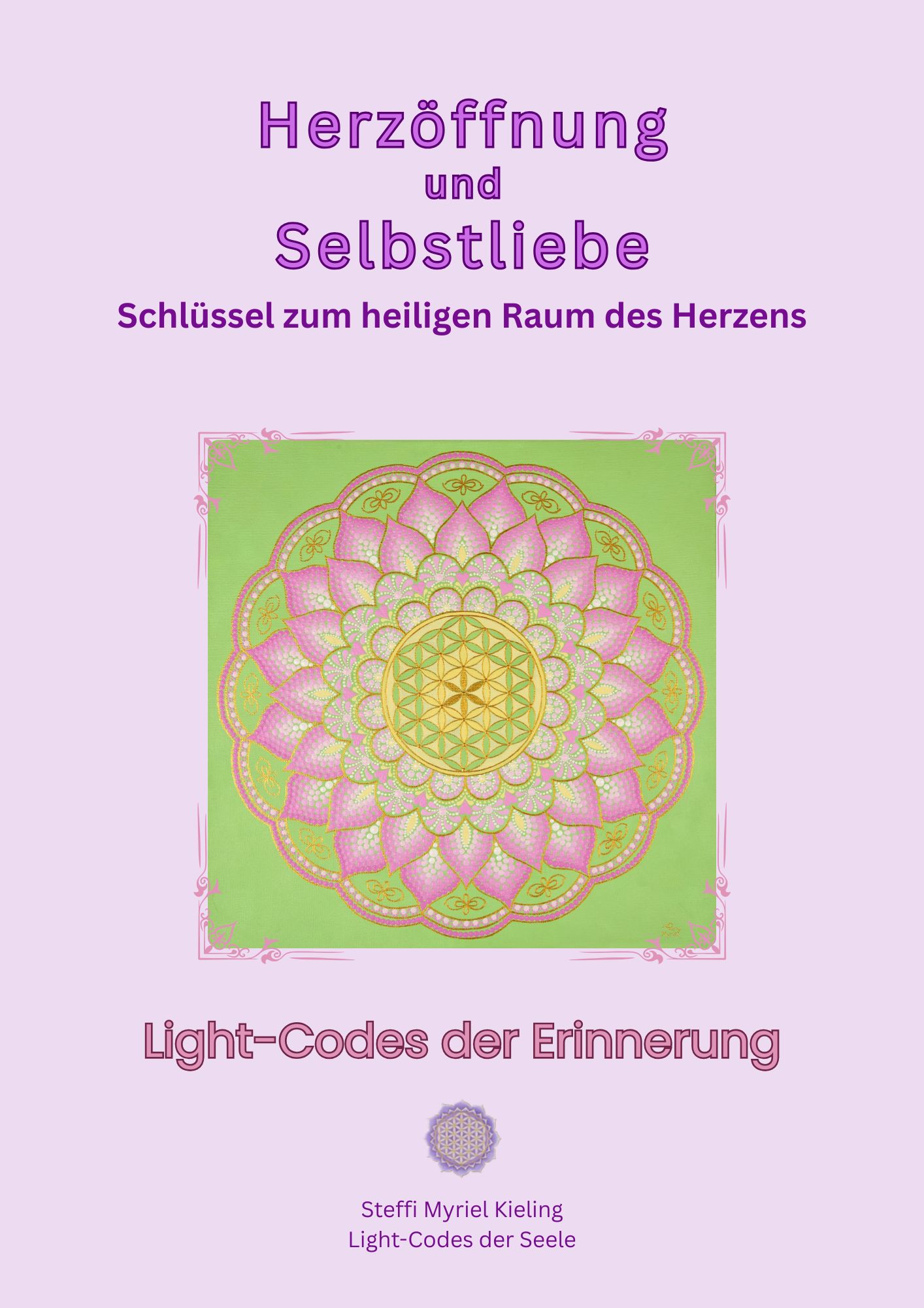 Booklet Herzöffnung und Selbstliebe – Schlüssel zum heiligen Raum des Herzens