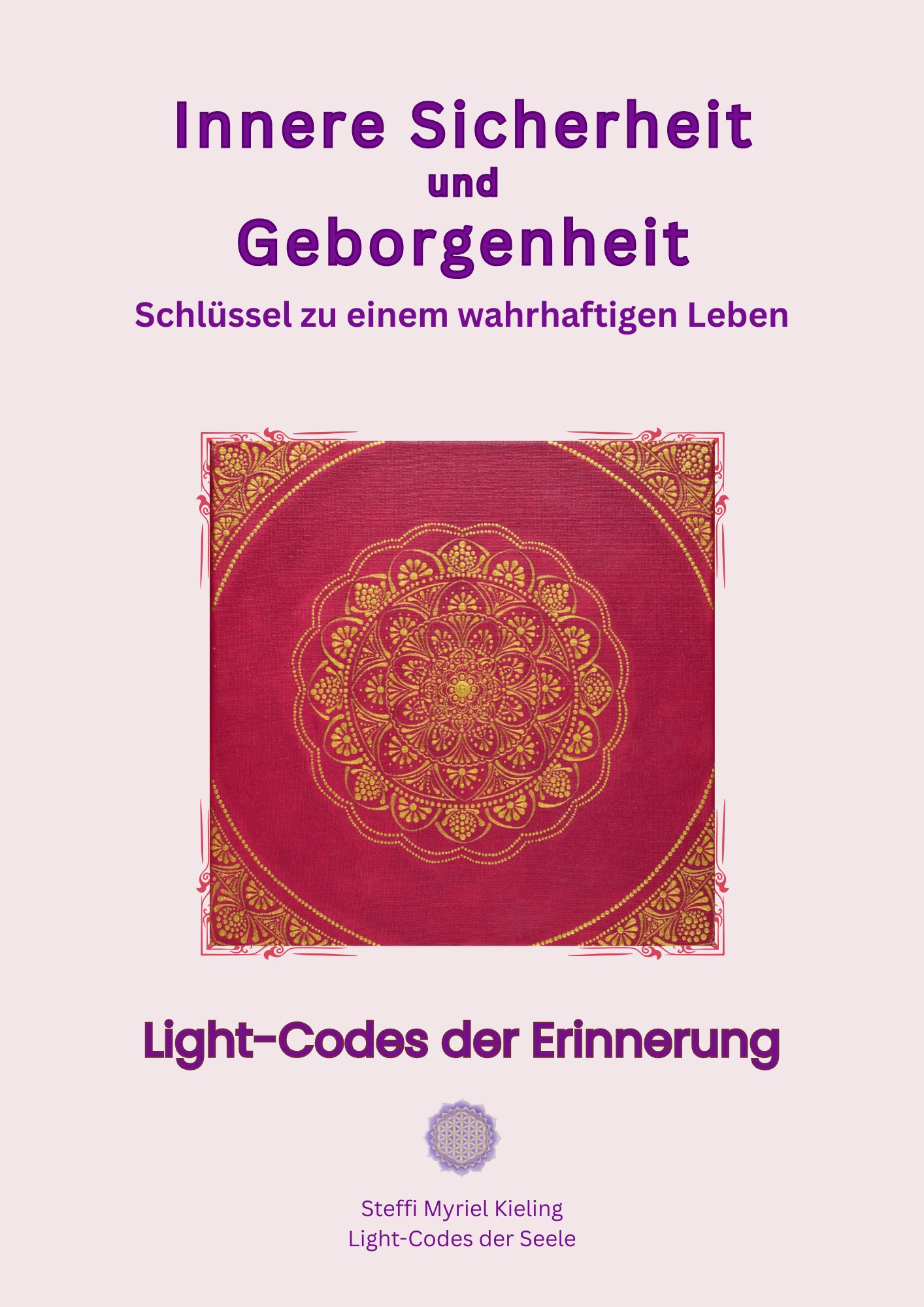 Booklet Innere Sicherheit und Geborgenheit – Schlüssel zur Rückkehr in den sicheren Raum des Seins